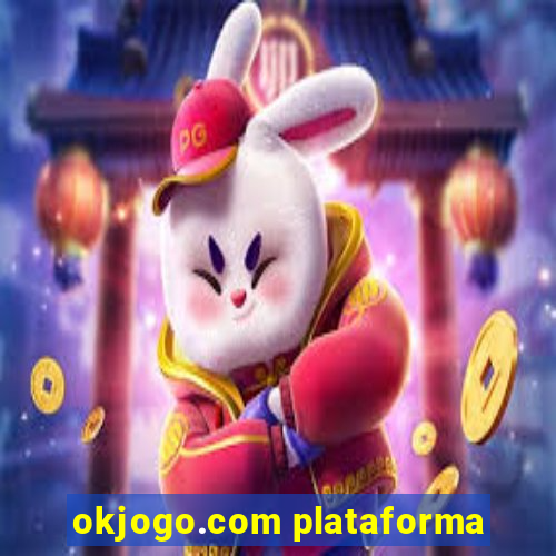 okjogo.com plataforma